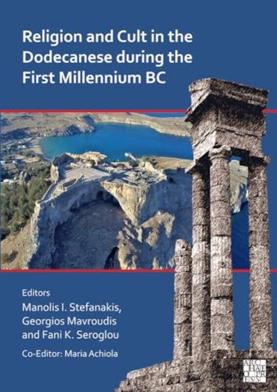 Religion and Cult in the Dodecanese During the First Millennium BC by Colotte Franck-Paperback
Religion and Cult in the Dodecanese During the First Millennium BC by Colotte Franck-Paperback