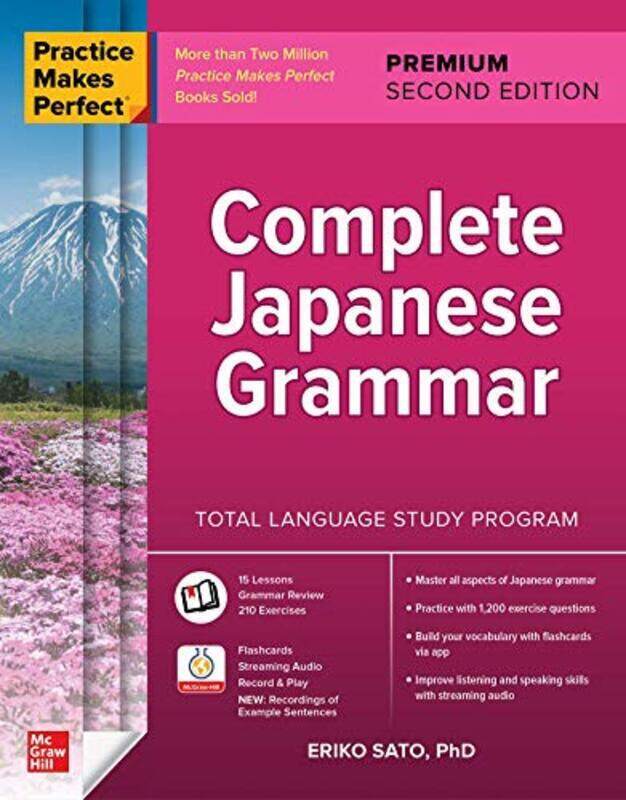 Practice Makes Perfect: Complete Japanese Grammar, Premium Second Edition , Paperback by Sato, Eriko
Practice Makes Perfect: Complete Japanese Grammar, Premium Second Edition , Paperback by Sato, Eriko