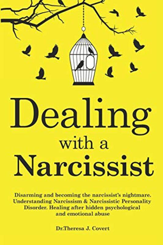 Dealing With A Narcissist Disarming And Becoming The Narcissists Nightmare Understanding Narcissi by J Covert, Dr Theresa..Paperback
Dealing With A Narcissist Disarming And Becoming The Narcissists Nightmare Understanding Narcissi by J Covert, Dr Theresa..Paperback