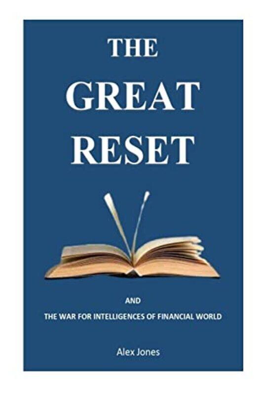 The Great Reset: . And The War For Intelligences Of Financial World , Paperback by Jones, Alex
The Great Reset: . And The War For Intelligences Of Financial World , Paperback by Jones, Alex