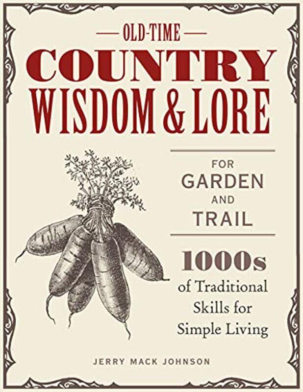 OldTime Country Wisdom and Lore for Garden and Trail by Anthony Bourdain-Paperback
OldTime Country Wisdom and Lore for Garden and Trail by Anthony Bourdain-Paperback