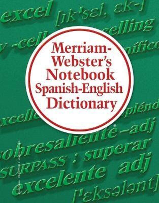 Merriam-Webster's Notebook Spanish-English Dictionary.paperback,By :Merriam-Webster Inc
Merriam-Webster's Notebook Spanish-English Dictionary.paperback,By :Merriam-Webster Inc