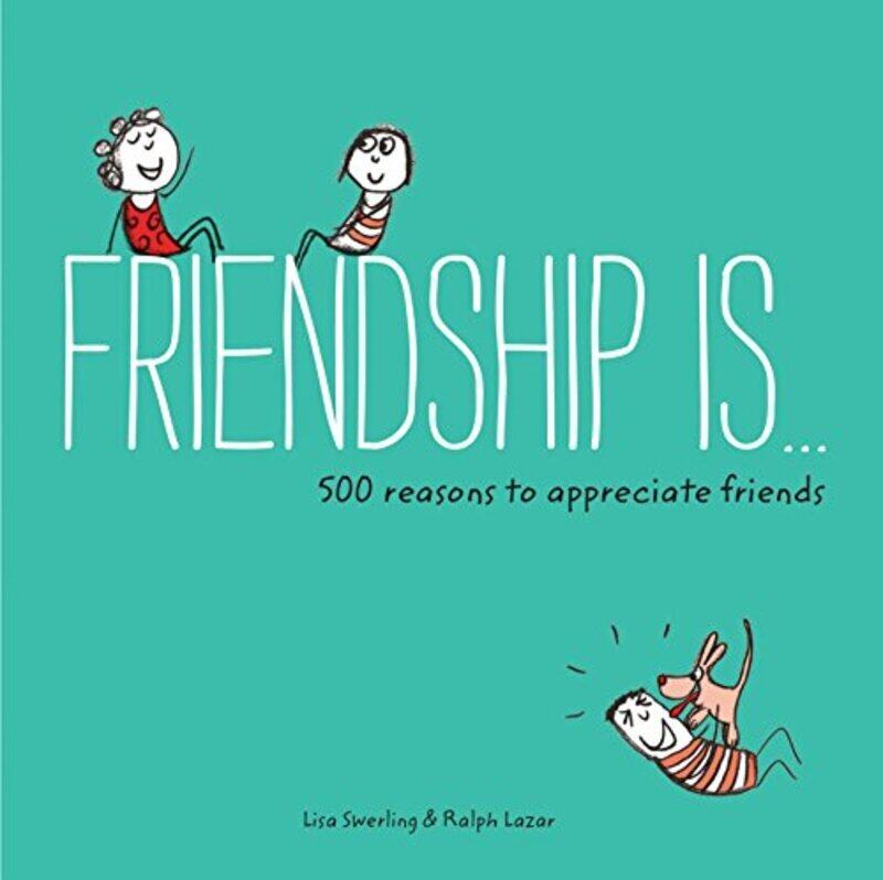 Friendship Is... 500 Reasons To Appreciate Friends By Swerling, Lisa - Lazar, Ralph Paperback
Friendship Is... 500 Reasons To Appreciate Friends By Swerling, Lisa - Lazar, Ralph Paperback
