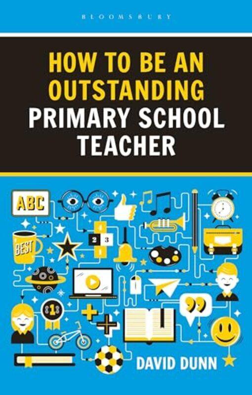 How To Be An Outstanding Primary School Teacher 2Nd Edition by Dunn, David Paperback
How To Be An Outstanding Primary School Teacher 2Nd Edition by Dunn, David Paperback