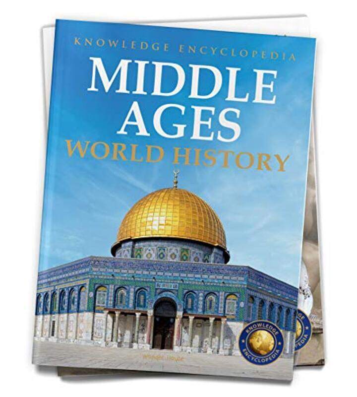 World History - Middle Ages : Knowledge Encyclopedia For Children,Paperback,By:Wonder House Books
World History - Middle Ages : Knowledge Encyclopedia For Children,Paperback,By:Wonder House Books