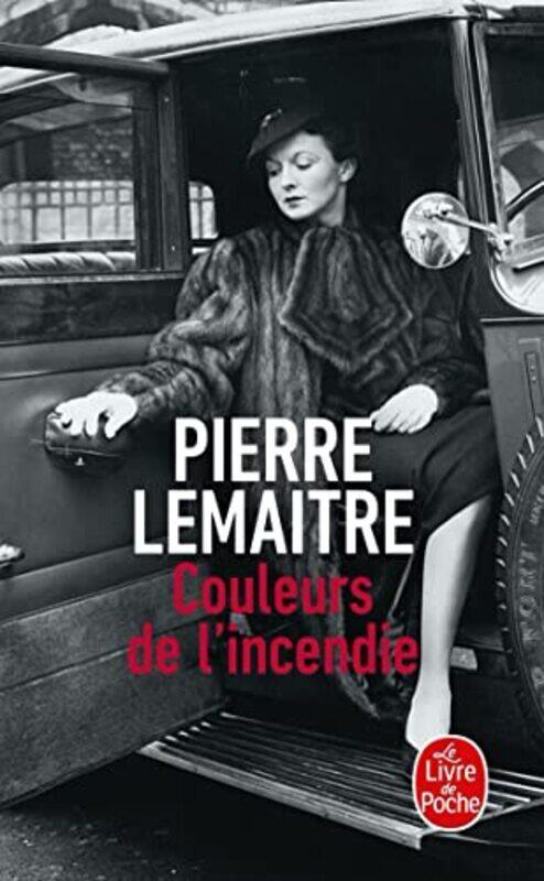 Couleurs de lincendie: Les Enfants du d sastre , Paperback by Pierre Lemaitre
Couleurs de lincendie: Les Enfants du d sastre , Paperback by Pierre Lemaitre