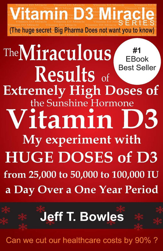 The Miraculous Results of Extremely High Doses of The Sunshine Hormone Vitamin D3, Paperback Book, By: Jeff T Bowles
The Miraculous Results of Extremely High Doses of The Sunshine Hormone Vitamin D3, Paperback Book, By: Jeff T Bowles