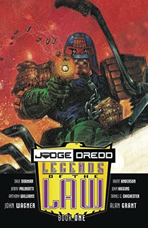 Judge Dredd: Legends of The Law: Book One,Paperback by Wagner, John - Grant, Alan - Williams, Anthony - Anderson, Brent
Judge Dredd: Legends of The Law: Book One,Paperback by Wagner, John - Grant, Alan - Williams, Anthony - Anderson, Brent