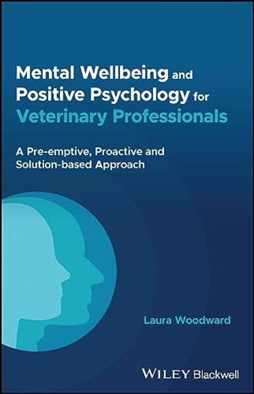 Mental Wellbeing and Positive Psychology for Veterinary Professionals by Alexandra Lutnick-Paperback
Mental Wellbeing and Positive Psychology for Veterinary Professionals by Alexandra Lutnick-Paperback