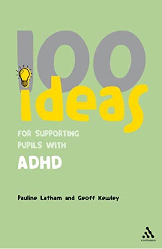 100 Ideas for Supporting Pupils with ADHD by Joy BSc GradDipPty MPHEd AM PhD -Paperback
100 Ideas for Supporting Pupils with ADHD by Joy BSc GradDipPty MPHEd AM PhD -Paperback