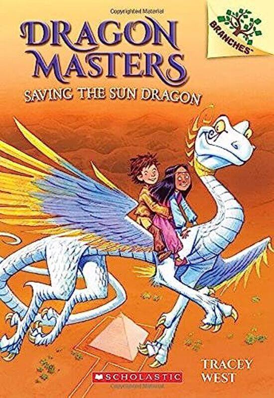 Saving The Sun Dragon: A Branches Book (Dragon Masters #2),Paperback,by:Tracey West
Saving The Sun Dragon: A Branches Book (Dragon Masters #2),Paperback,by:Tracey West
