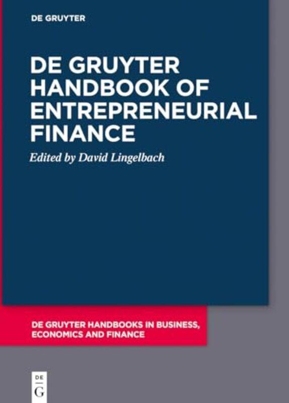 De Gruyter Handbook of Entrepreneurial Finance by Evelyn B RothsteinAndrew S Rothstein-Paperback
De Gruyter Handbook of Entrepreneurial Finance by Evelyn B RothsteinAndrew S Rothstein-Paperback