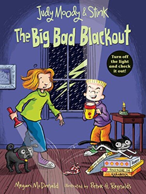 Judy Moody And Stink The Big Bad Blackout By McDonald, Megan - Reynolds, Peter H. Paperback
Judy Moody And Stink The Big Bad Blackout By McDonald, Megan - Reynolds, Peter H. Paperback