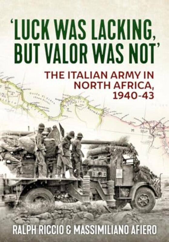 Luck Was Lacking But Valour Was Not by Ralph RiccioMassimiliano Afiero-Paperback
Luck Was Lacking But Valour Was Not by Ralph RiccioMassimiliano Afiero-Paperback