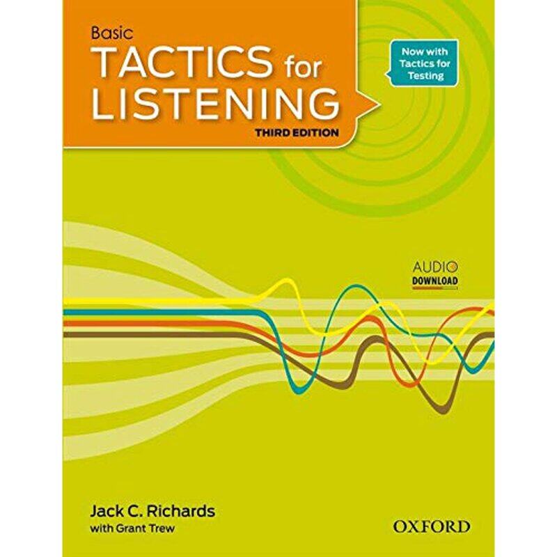 Tactics for Listening: Basic: Student Book, Paperback Book, By: Jack C. Richards
Tactics for Listening: Basic: Student Book, Paperback Book, By: Jack C. Richards