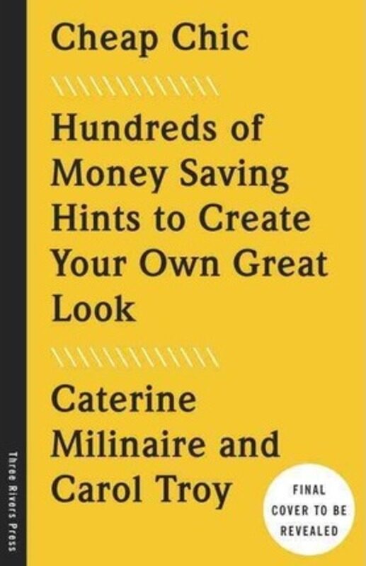 Cheap Chic: Hundreds of Money-Saving Hints to Create Your Own Great Look.paperback,By :Caterine Milinaire
Cheap Chic: Hundreds of Money-Saving Hints to Create Your Own Great Look.paperback,By :Caterine Milinaire