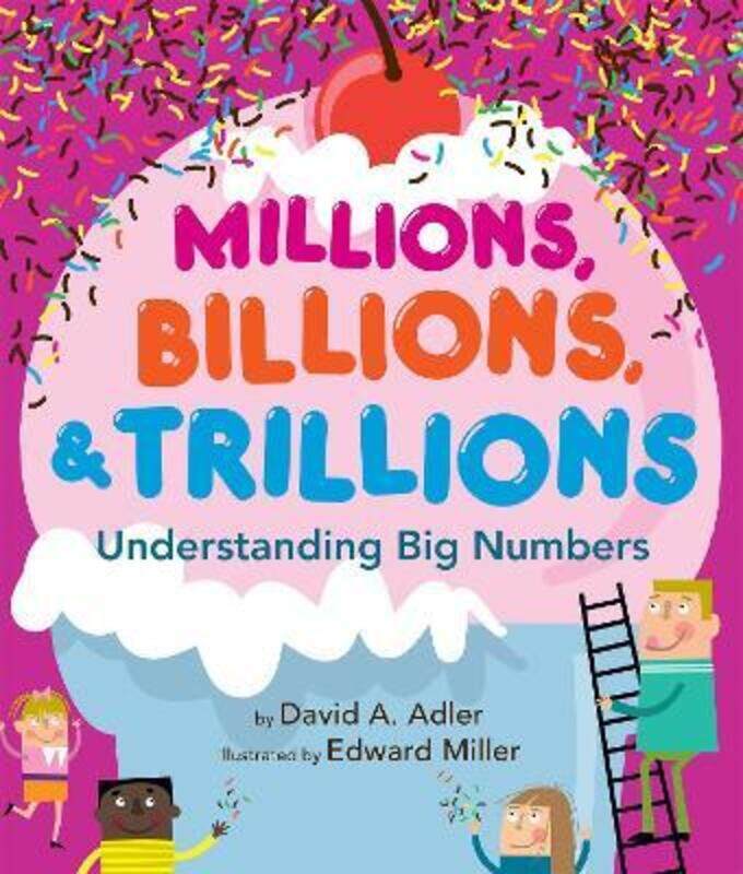 Millions, Billions, & Trillions: Understanding Big Numbers.paperback,By :Adler, David A. - Miller, Edward
Millions, Billions, & Trillions: Understanding Big Numbers.paperback,By :Adler, David A. - Miller, Edward