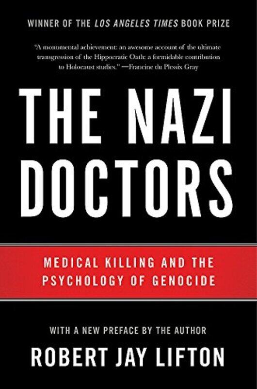The Nazi Doctors (Revised Edition): Medical Killing and the Psychology of Genocide , Paperback by Lifton, Robert
The Nazi Doctors (Revised Edition): Medical Killing and the Psychology of Genocide , Paperback by Lifton, Robert