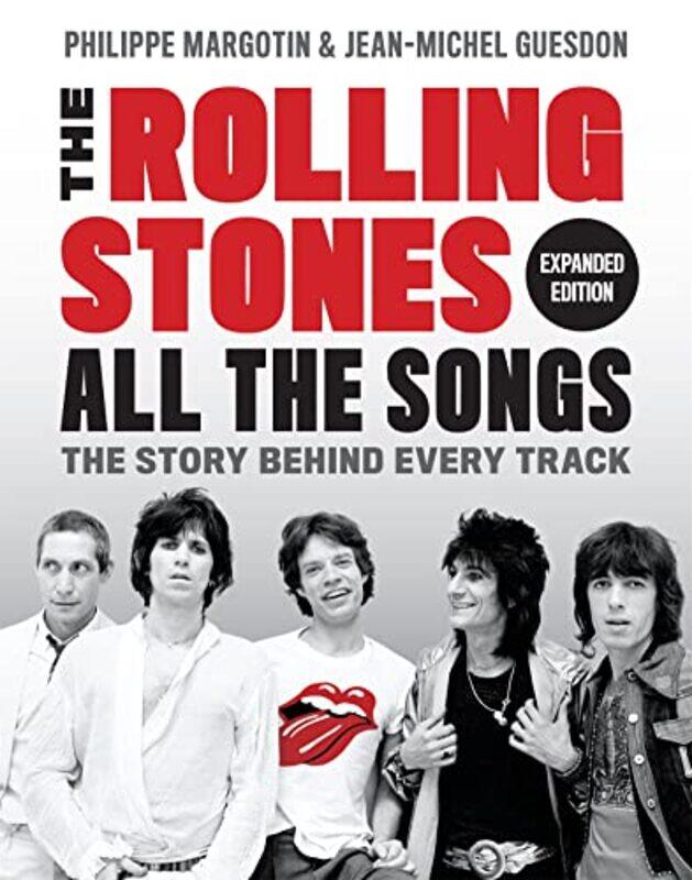 The Rolling Stones All the Songs Expanded Edition by Jean-Michel GuesdonPhilippe Margotin-Hardcover
The Rolling Stones All the Songs Expanded Edition by Jean-Michel GuesdonPhilippe Margotin-Hardcover