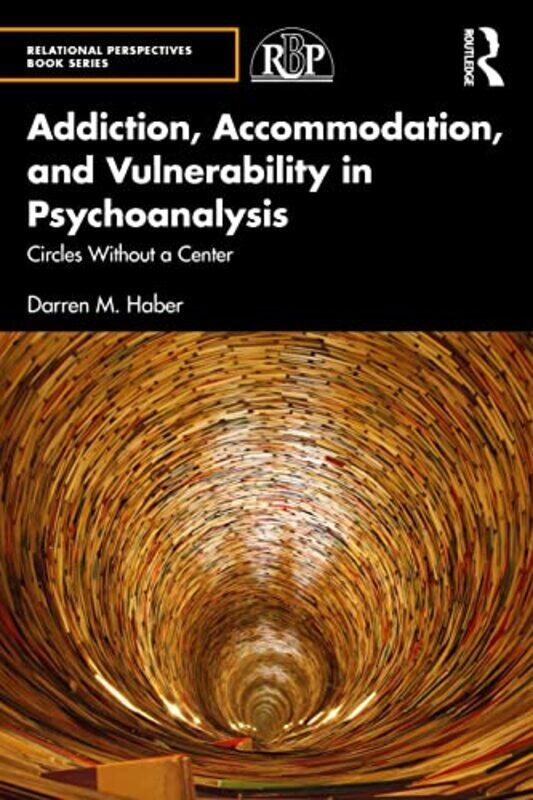 Addiction Accommodation and Vulnerability in Psychoanalysis by Darren Haber-Paperback
Addiction Accommodation and Vulnerability in Psychoanalysis by Darren Haber-Paperback