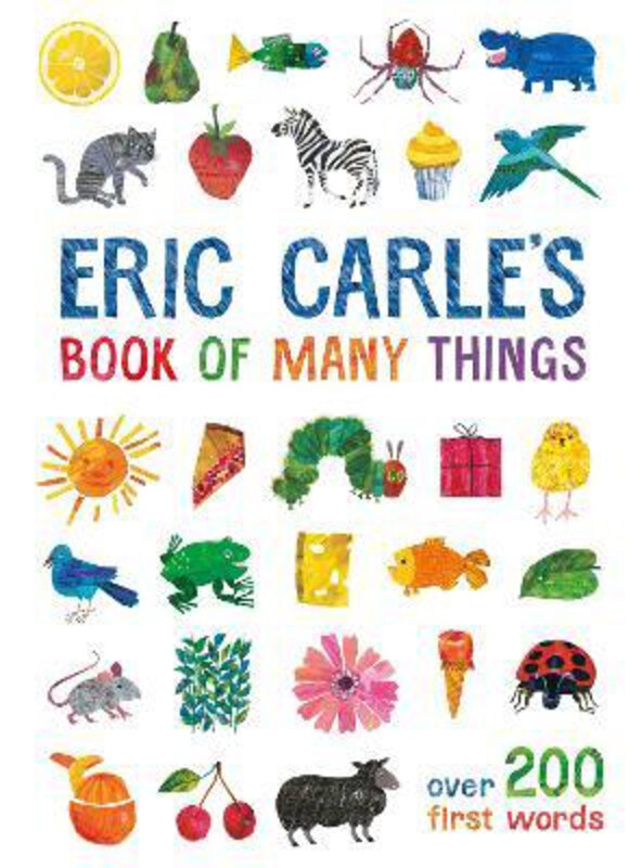 Eric Carle's Book of Many Things: Over 200 First Words, Hardcover Book, By: Eric Carle
Eric Carle's Book of Many Things: Over 200 First Words, Hardcover Book, By: Eric Carle