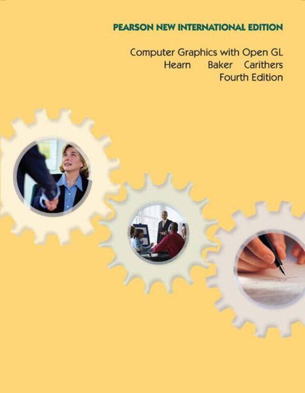 Computer Graphics with Open GL by Dr Erin M Limestone College USA Pushman-Paperback
Computer Graphics with Open GL by Dr Erin M Limestone College USA Pushman-Paperback