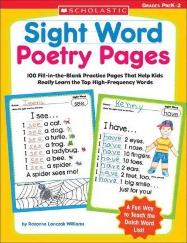 Sight Word Poetry Pages: 100 Fill-In-The-Blank Practice Pages That Help Kids Really Learn the Top Hi,Paperback, By:Williams, Rozanne - Lanczak William
Sight Word Poetry Pages: 100 Fill-In-The-Blank Practice Pages That Help Kids Really Learn the Top Hi,Paperback, By:Williams, Rozanne - Lanczak William