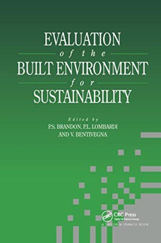 Evaluation of the Built Environment for Sustainability by Colin A JonesEdward Trevillion-Paperback
Evaluation of the Built Environment for Sustainability by Colin A JonesEdward Trevillion-Paperback
