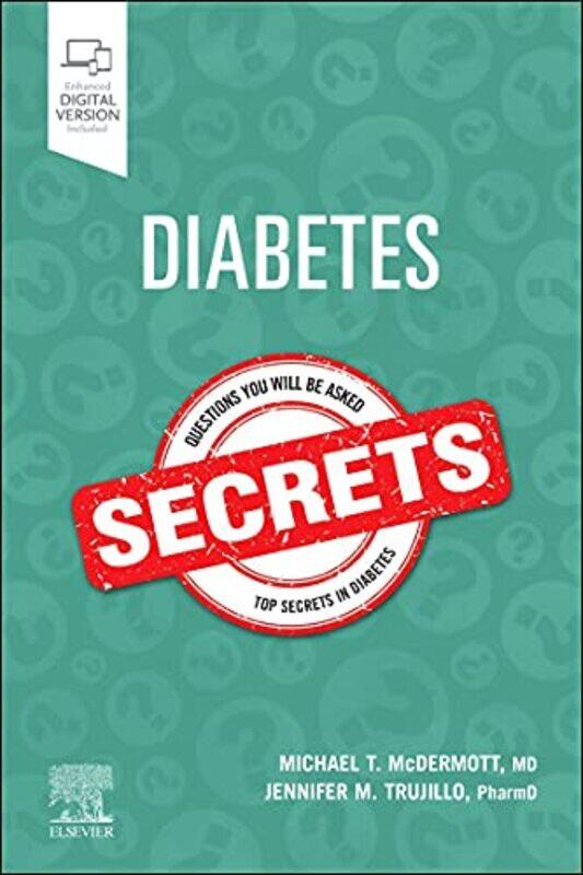 Diabetes Secrets by McDermott, Michael T. (University of Colorado, Denver School of Medicine) - Trujillo, Jennifer M., P Paperback
Diabetes Secrets by McDermott, Michael T. (University of Colorado, Denver School of Medicine) - Trujillo, Jennifer M., P Paperback