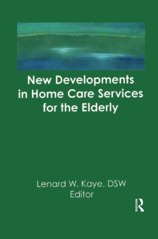 New Developments in Home Care Services for the Elderly by Leah Vanderveldt-Paperback
New Developments in Home Care Services for the Elderly by Leah Vanderveldt-Paperback