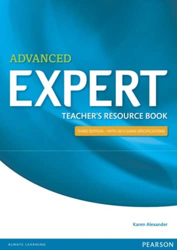 Expert Advanced 3rd Edition Teachers Book by Church Publishing Incorporated-Paperback
Expert Advanced 3rd Edition Teachers Book by Church Publishing Incorporated-Paperback