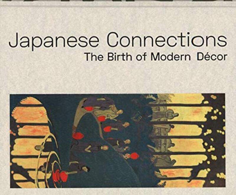 Japanese Connections - The Birth Of Modern Decor, Hardcover Book, By: Isabelle Cahn Ed.
Japanese Connections - The Birth Of Modern Decor, Hardcover Book, By: Isabelle Cahn Ed.