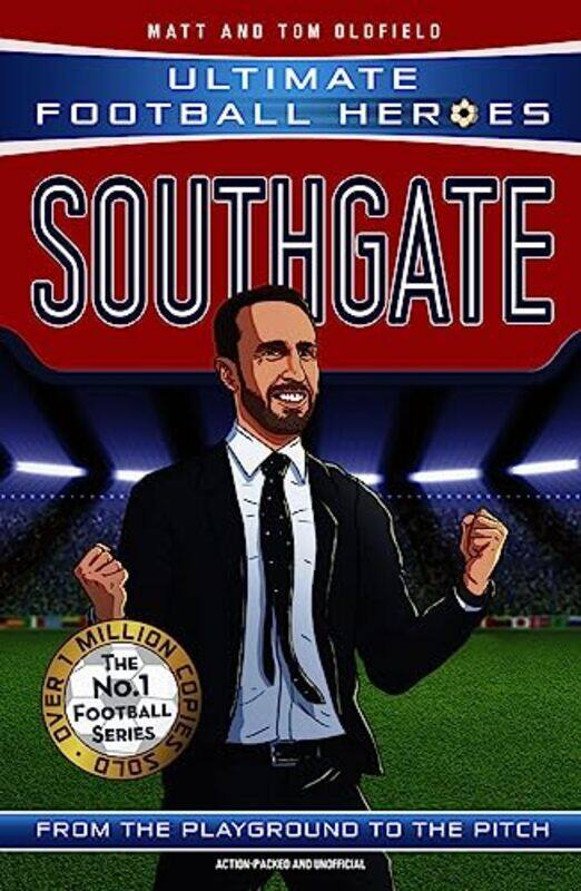 Southgate Ultimate Football Heroes The No.1 Football Series Manager Special Edition By Oldfield, Matt & Tom - Heroes, Ultimate Football Paperback
Southgate Ultimate Football Heroes The No.1 Football Series Manager Special Edition By Oldfield, Matt & Tom - Heroes, Ultimate Football Paperback
