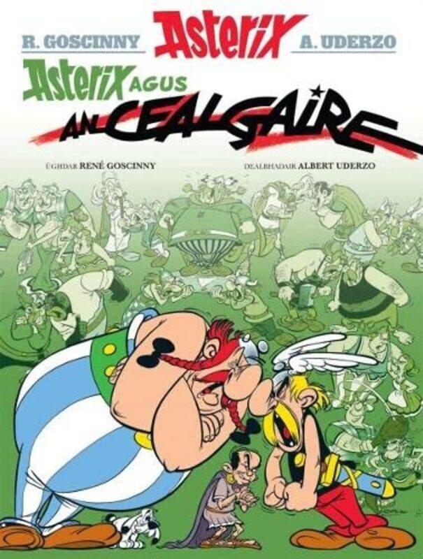 Asterix Agus an Cealgaire Gaelic by Rene GoscinnyAlbert UderzoRaghnaid Sandilands-Paperback
Asterix Agus an Cealgaire Gaelic by Rene GoscinnyAlbert UderzoRaghnaid Sandilands-Paperback