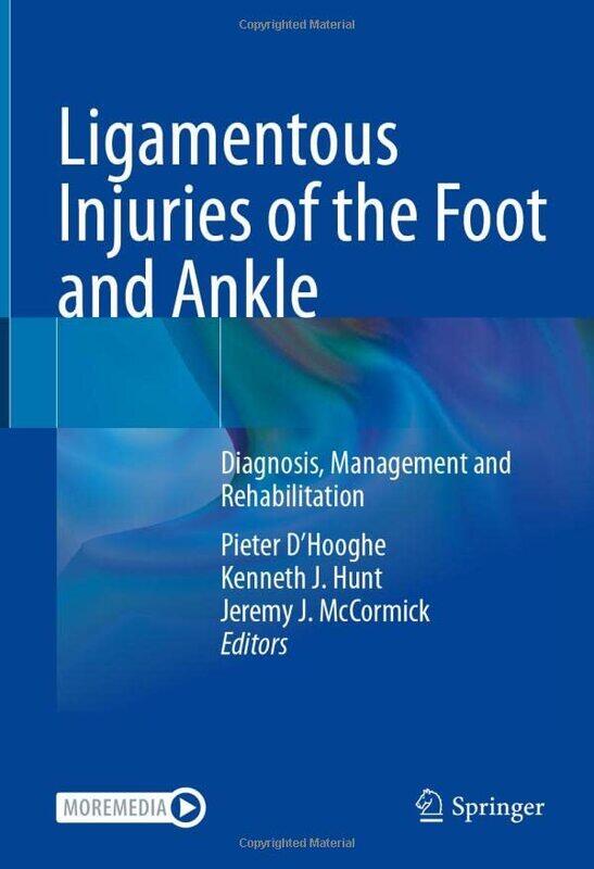 Ligamentous Injuries of the Foot and Ankle: Diagnosis, Management and Rehabilitation,Hardcover by D'Hooghe, Pieter - Hunt, Kenneth J. - McCormick, Jer
Ligamentous Injuries of the Foot and Ankle: Diagnosis, Management and Rehabilitation,Hardcover by D'Hooghe, Pieter - Hunt, Kenneth J. - McCormick, Jer