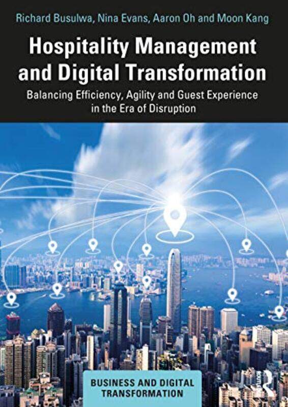 Hospitality Management and Digital Transformation by Richard University of South Australia, Australia Busulwa-Paperback
Hospitality Management and Digital Transformation by Richard University of South Australia, Australia Busulwa-Paperback