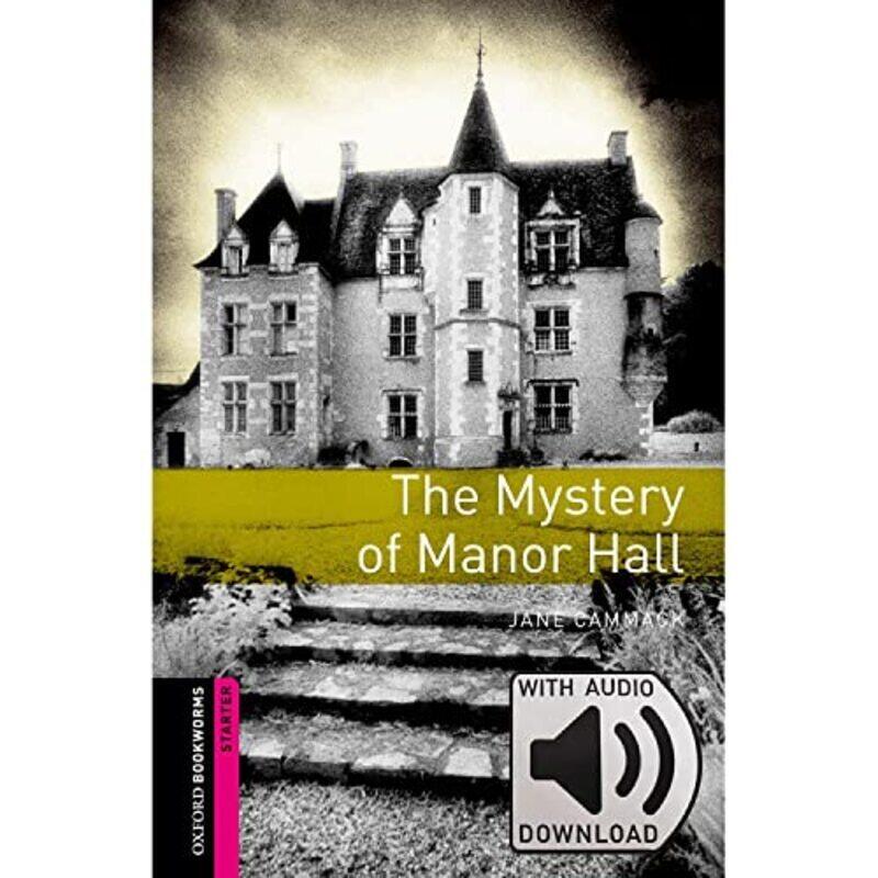 Oxford Bookworms Library Starter Level The Mystery Of Manor Hall Audio Pack by Cammack, Jane -Paperback
Oxford Bookworms Library Starter Level The Mystery Of Manor Hall Audio Pack by Cammack, Jane -Paperback