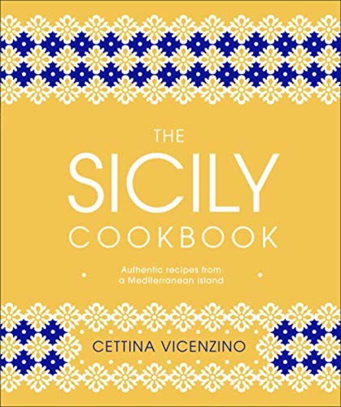 The Sicily Cookbook: Authentic Recipes from a Mediterranean Island , Hardcover by Vicenzino, Cettina
The Sicily Cookbook: Authentic Recipes from a Mediterranean Island , Hardcover by Vicenzino, Cettina
