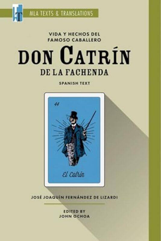 Vida y Hechos del Famoso Caballero Don Catrin de la Fachenda by Jose Joaquin Fernandez de LizardiJohn Ochoa-Paperback
Vida y Hechos del Famoso Caballero Don Catrin de la Fachenda by Jose Joaquin Fernandez de LizardiJohn Ochoa-Paperback