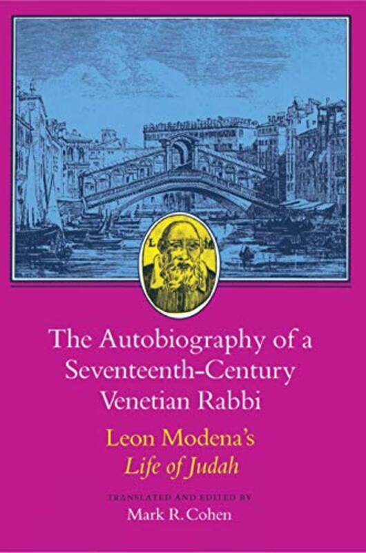 The Autobiography of a SeventeenthCentury Venetian Rabbi by George Byrne-Paperback
The Autobiography of a SeventeenthCentury Venetian Rabbi by George Byrne-Paperback