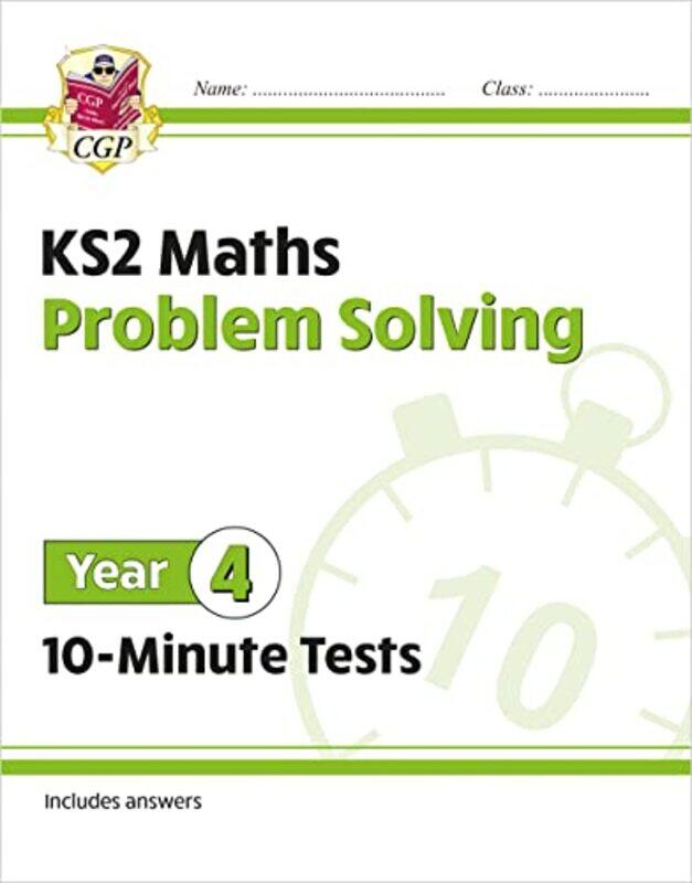 KS2 Maths 10-Minute Tests: Problem Solving - Year 4,Paperback,by:CGP Books - CGP Books
KS2 Maths 10-Minute Tests: Problem Solving - Year 4,Paperback,by:CGP Books - CGP Books