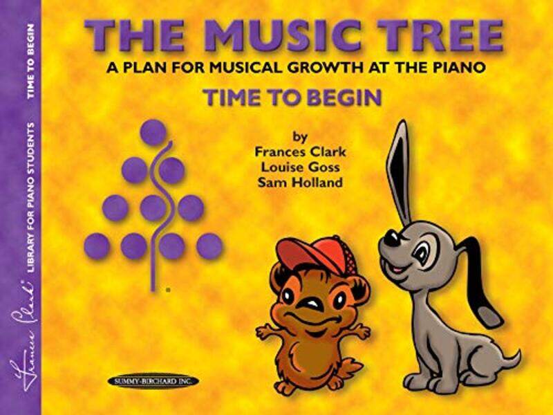 The Music Tree Students Book Time To Begin by Clark, Frances - Goss, Louise - Holland, Sam Paperback
The Music Tree Students Book Time To Begin by Clark, Frances - Goss, Louise - Holland, Sam Paperback