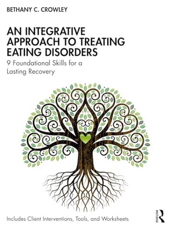 An Integrative Approach to Treating Eating Disorders by Bethany C Crowley-Paperback
An Integrative Approach to Treating Eating Disorders by Bethany C Crowley-Paperback