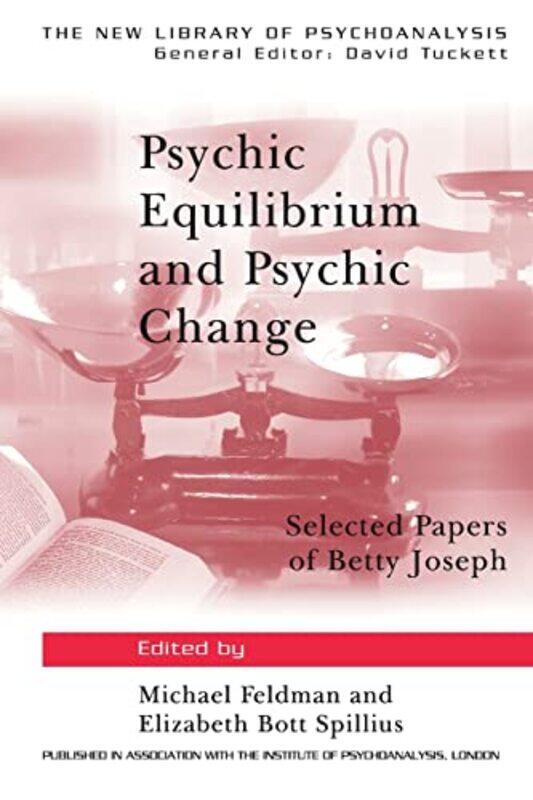 Psychic Equilibrium and Psychic Change by Michael FeldmanElizabeth Bott Spillius-Paperback
Psychic Equilibrium and Psychic Change by Michael FeldmanElizabeth Bott Spillius-Paperback