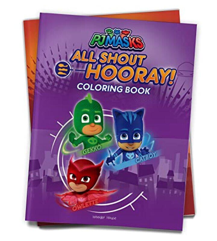Pj Masks All Shout Hooray Coloring Book For Kids by Wonder House Books - Paperback
Pj Masks All Shout Hooray Coloring Book For Kids by Wonder House Books - Paperback