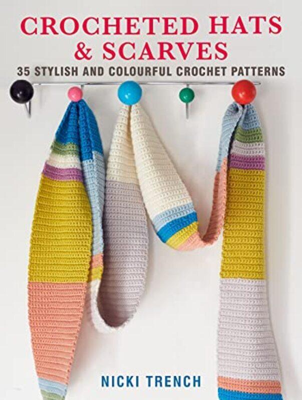 Crocheted Hats and Scarves: 35 Stylish and Colourful Crochet Patterns , Paperback by Trench, Nicki
Crocheted Hats and Scarves: 35 Stylish and Colourful Crochet Patterns , Paperback by Trench, Nicki