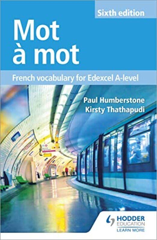 Mot A Mot Sixth Edition: French Vocabulary For Edexcel A-Level By Humberstone, Paul - Thathapudi, Kirsty Paperback
Mot A Mot Sixth Edition: French Vocabulary For Edexcel A-Level By Humberstone, Paul - Thathapudi, Kirsty Paperback