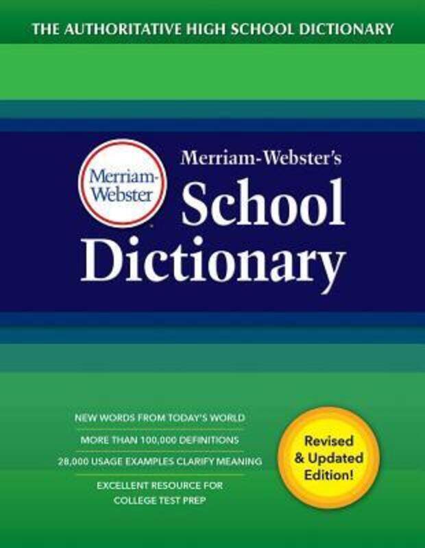 Merriam-Webster's School Dictionary: The Authoritative High School Dictionary Written for Student Gr.Hardcover,By :Merriam-Webster
Merriam-Webster's School Dictionary: The Authoritative High School Dictionary Written for Student Gr.Hardcover,By :Merriam-Webster