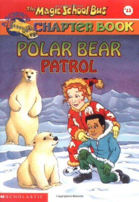 Polar Bear Patrol (The Magic School Bus Chapter Book, No. 13), Paperback, By: Judith Stamper
Polar Bear Patrol (The Magic School Bus Chapter Book, No. 13), Paperback, By: Judith Stamper