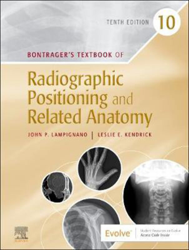 Bontrager's Textbook of Radiographic Positioning and Related Anatomy, Hardcover Book, By: John Lampignano
Bontrager's Textbook of Radiographic Positioning and Related Anatomy, Hardcover Book, By: John Lampignano